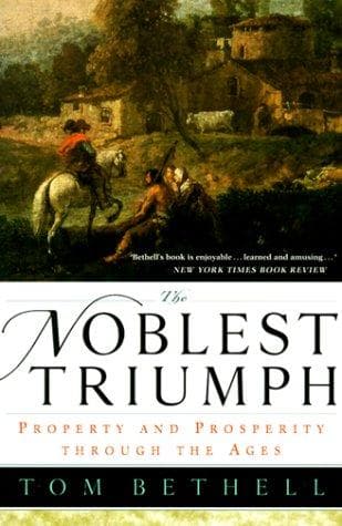 Cover of The noblest triumph by Tom Bethell