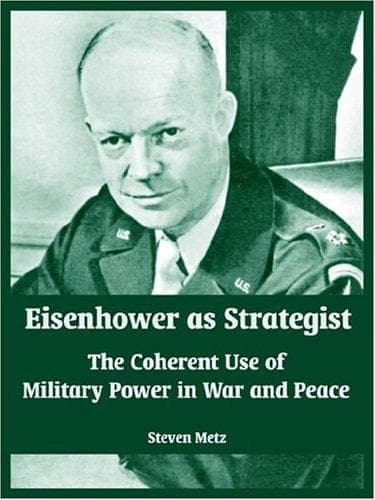 Cover of Eisenhower As Strategist by Steven Metz