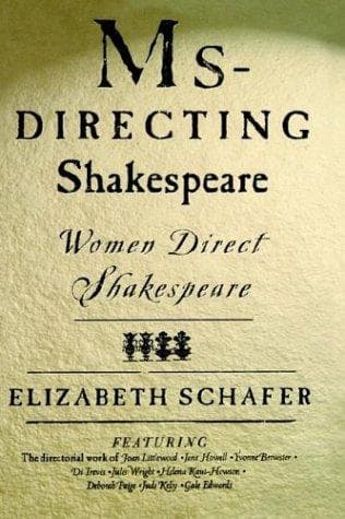 Cover of MsDirecting Shakespeare by Elizabeth Schafer