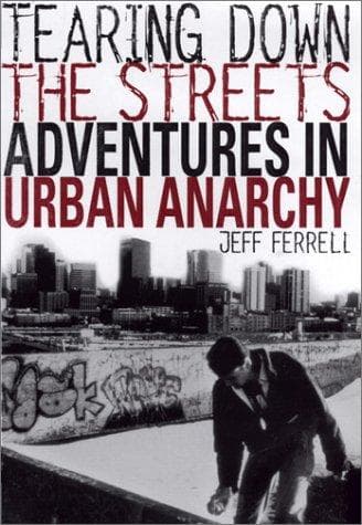 Cover of Tearing down the streets by Jeff Ferrell