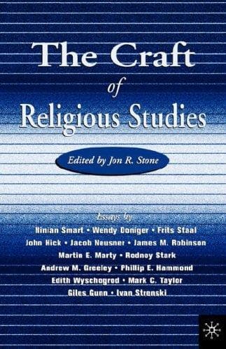 Cover of The Craft of Religious Studies by Jon R. Stone