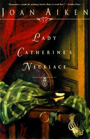 Cover of Lady Catherine's necklace by Joan Aiken