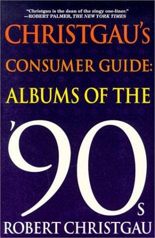 Cover of Christgau's consumer guide by Robert Christgau