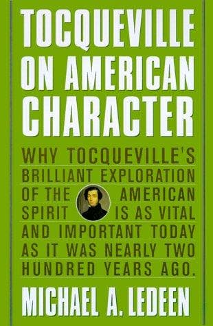 Cover of Tocqueville on American character by Michael Arthur Ledeen