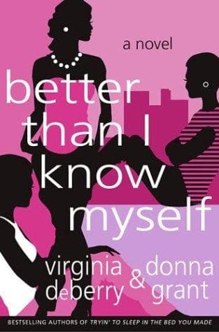Cover of Better than I know myself by Virginia DeBerry