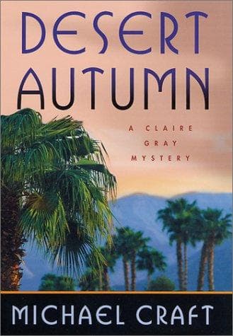Cover of Desert autumn by Michael Craft