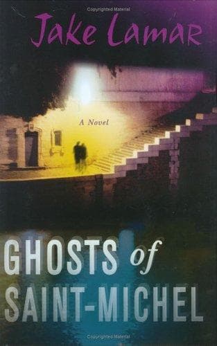Cover of Ghosts of Saint-Michel (American Mysteries in Paris, featuring Ricky Jenks) by Jake Lamar