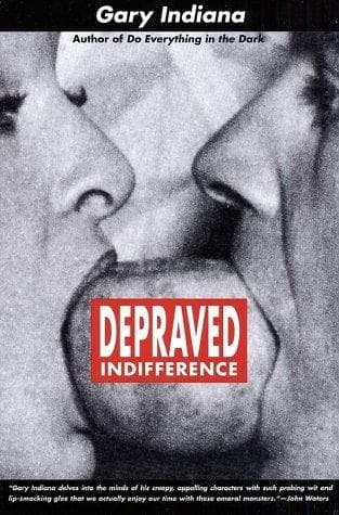 Cover of Depraved indifference by Gary Indiana