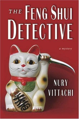 Cover of The Feng Shui Detective by Nury Vittachi