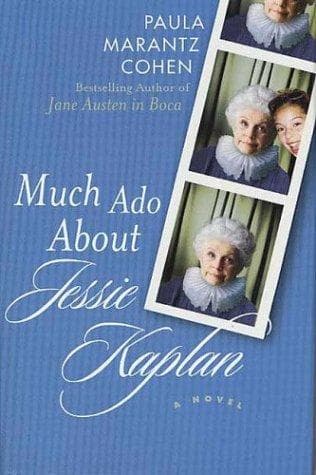 Cover of Much ado about Jessie Kaplan by Paula Marantz Cohen