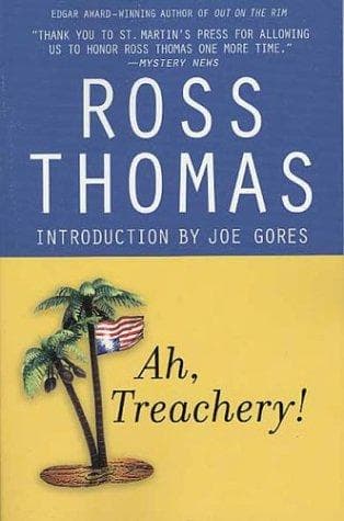 Cover of Ah, treachery! by Ross Thomas