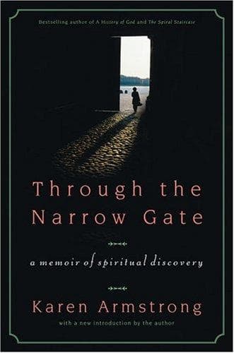 Cover of Through the narrow gate by Karen Armstrong