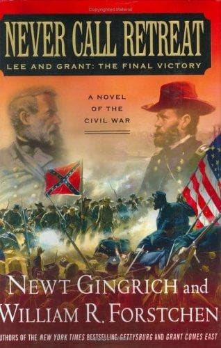 Cover of Never call retreat by Newt Gingrich