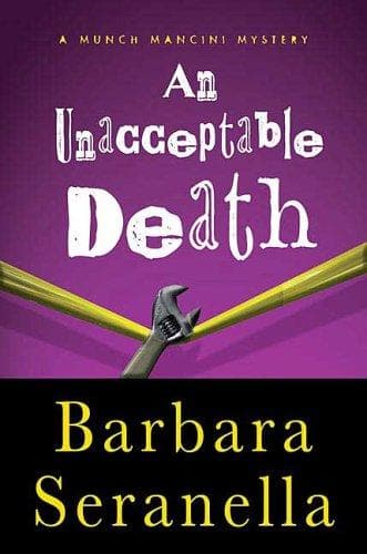 Cover of An unacceptable death by Barbara Seranella