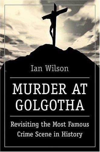 Cover of Murder at Golgotha by Wilson, Ian