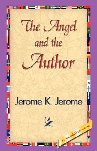 Cover of The Angel and the Author by Jerome Klapka Jérôme