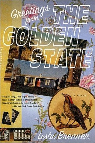 Cover of Greetings from the Golden State by Leslie Brenner
