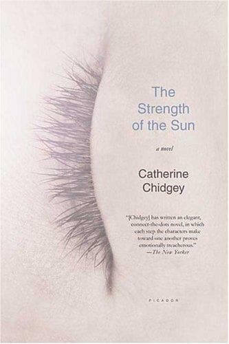 Cover of The Strength of the Sun by Catherine Chidgey