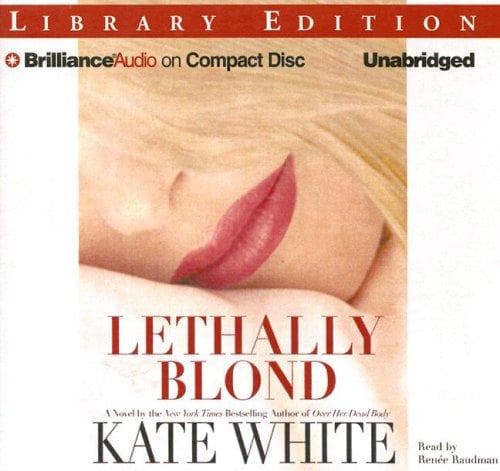 Cover of Lethally Blond (Bailey Weggins) by Kate White