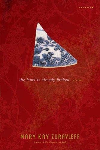 Cover of The bowl is already broken by Mary Kay Zuravleff