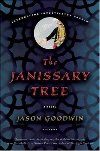 Cover of The janissary tree by Jason Goodwin