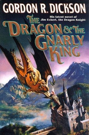 Cover of The Dragon & the Gnarly King by Gordon R. Dickson