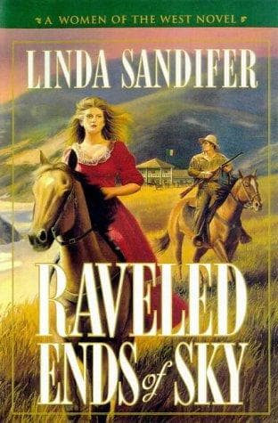 Cover of Raveled ends of sky by Linda Sandifer