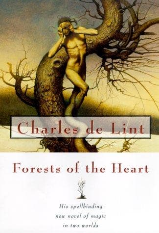 Cover of Forests of the heart by Charles de Lint