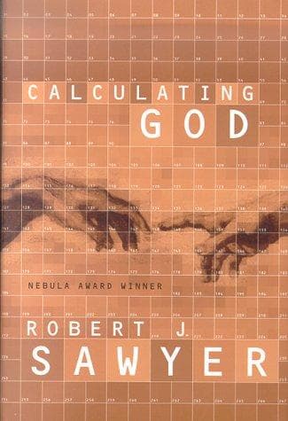 Cover of Calculating God by Robert J. Sawyer