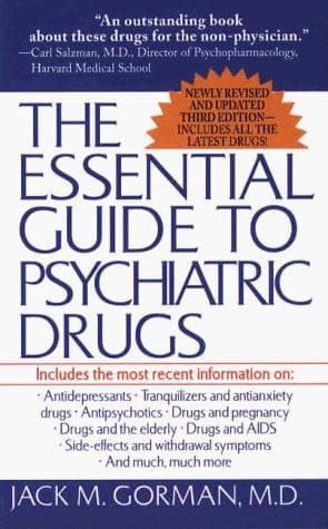 Cover of The essential guide to psychiatric drugs by Jack M. Gorman