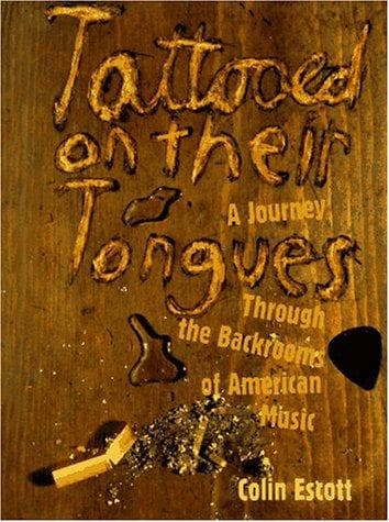 Cover of Tattooed on Their Tongues by Colin Escott
