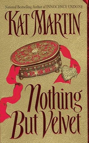 Cover of Nothing But Velvet-(Litchfield, #1) by Kat Martin