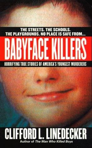 Cover of Babyface killers by Clifford L. Linedecker