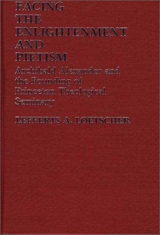 Cover of Facing the Enlightenment and pietism by Lefferts Augustine Loetscher