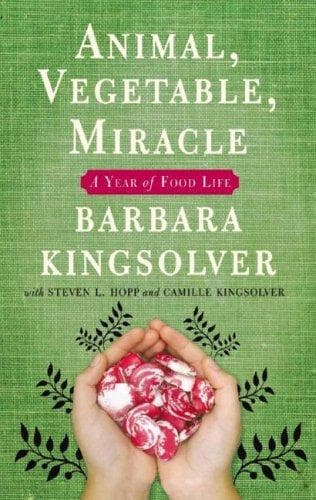 Cover of Animal, Vegetable, Miracle by Barbara Kingsolver