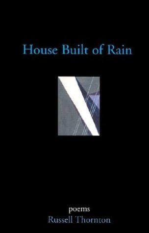 Cover of House built of rain by Russell Thornton