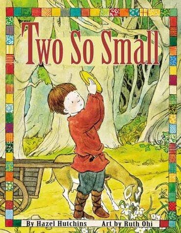 Cover of Two so small by Hazel J. Hutchins