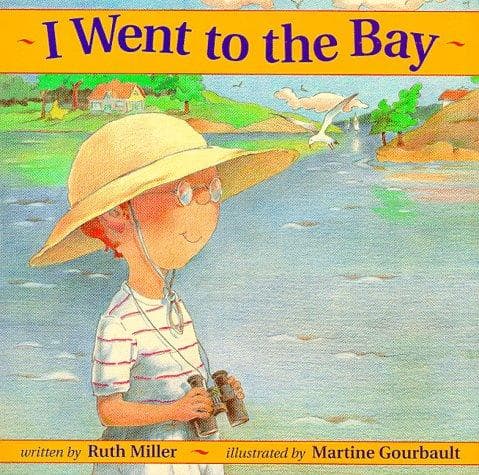 Cover of I Went to the Bay by Ruth Miller