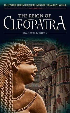 Cover of The reign of Cleopatra by Stanley Mayer Burstein