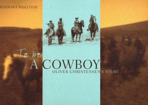 Cover of To be a cowboy by Barbara Holliday