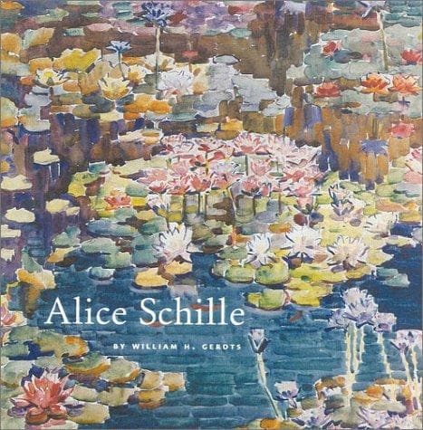 Cover of Alice Schille by William H. Gerdts