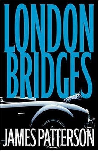 Cover of London Bridges by James Patterson
