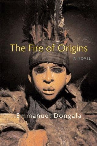 Cover of The fire of origins by Emmanuel Boundzéki Dongala