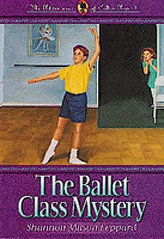Cover of The ballet class mystery by Shannon Mason Leppard