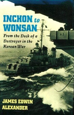 Cover of Inchon to Wonsan by James Edwin Alexander