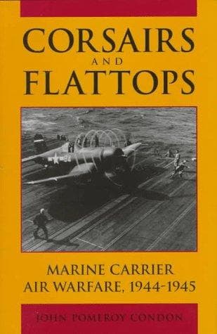 Cover of Corsairs and flattops by John P. Condon