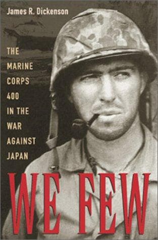 Cover of We Few by James R. Dickenson