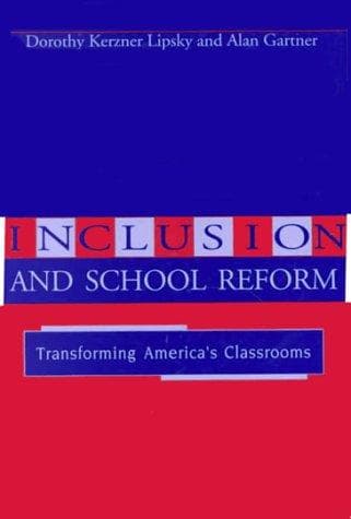 Cover of Inclusion and school reform by Dorothy Kerzner Lipsky