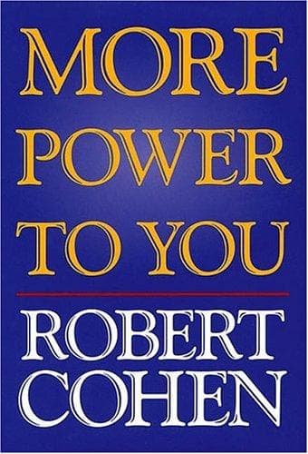 Cover of More power to you by Robert Cohen