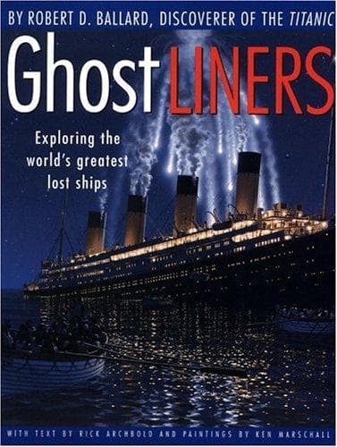 Cover of Ghost liners by Robert D. Ballard
